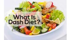 Chế độ ăn DASH - Chế độ ăn nổi tiếng giúp ngăn ngừa cao huyết áp