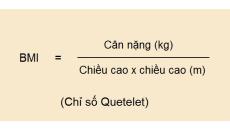 Chỉ số BMI - Thước đo đánh giá tình trạng thừa cân, béo phì